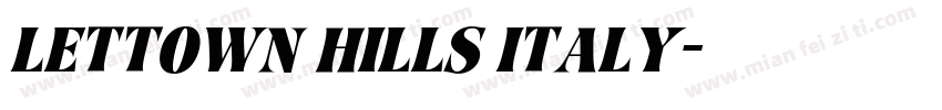 LETTOWN HILLS ITALY字体转换